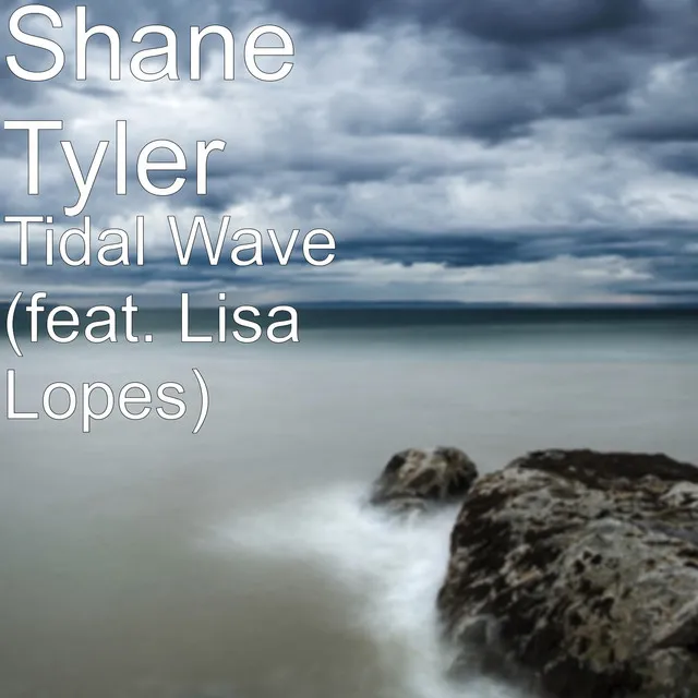 Tidal Wave (feat. Lisa Lopes)