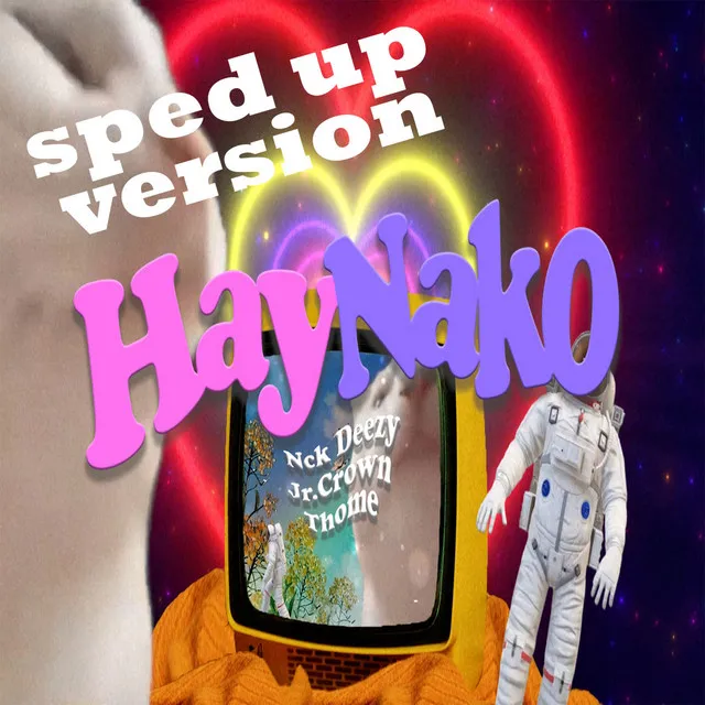 Hay Nako - Sped Up