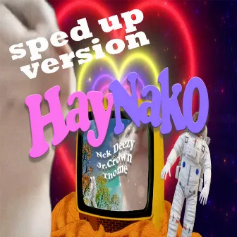 Hay Nako (Sped Up) by Nck Deezy