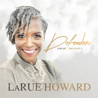 Defender - Live at the River II by LaRue Howard