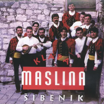 Klapa 'maslina', Šibenik by Klapa Maslina