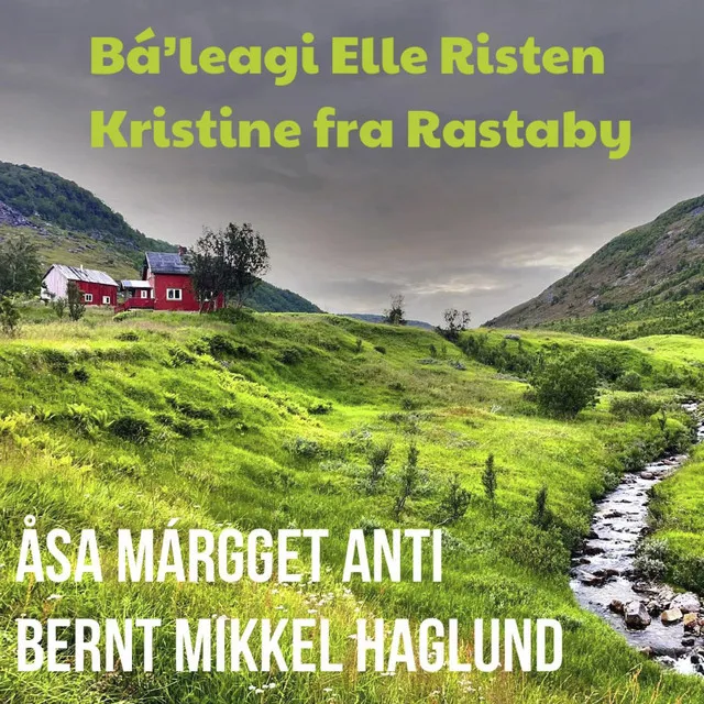 Bá`leagi Elle Risten/ Kristine fra Rastaby