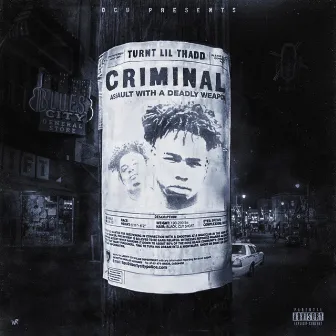 Criminal by Turnt LilThadd