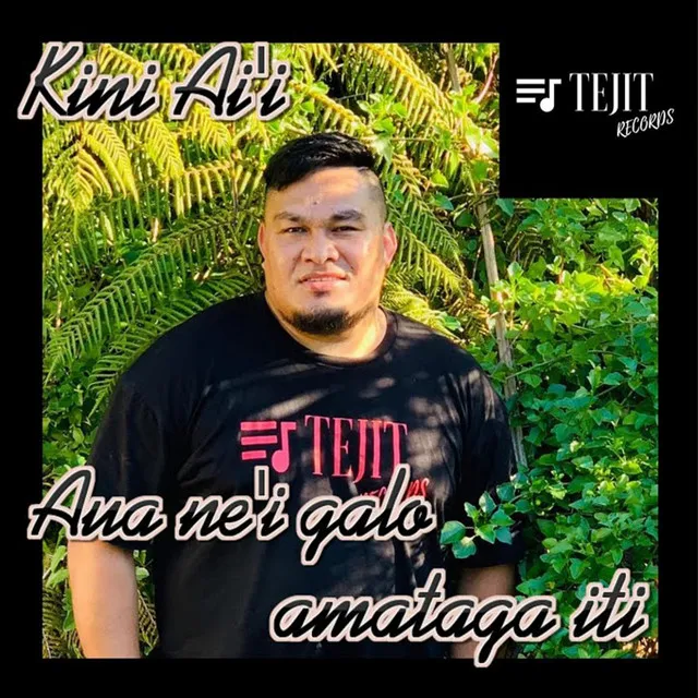 Aua Ne'i Galo Amatga Iti