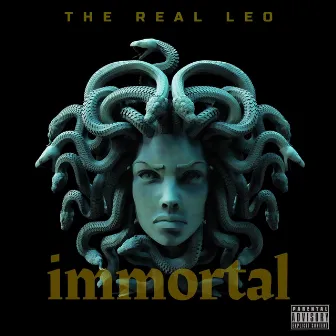 Immortal by The Real Leo