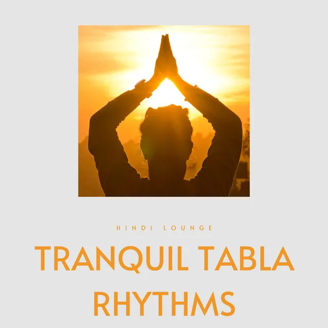 Tranquil Tabla Rhythms