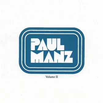 Paul Manz, Vol. 2 by Paul O. Manz