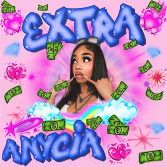 EXTRA by Anycia