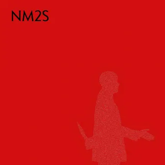 NM2S by Crazzy Kid