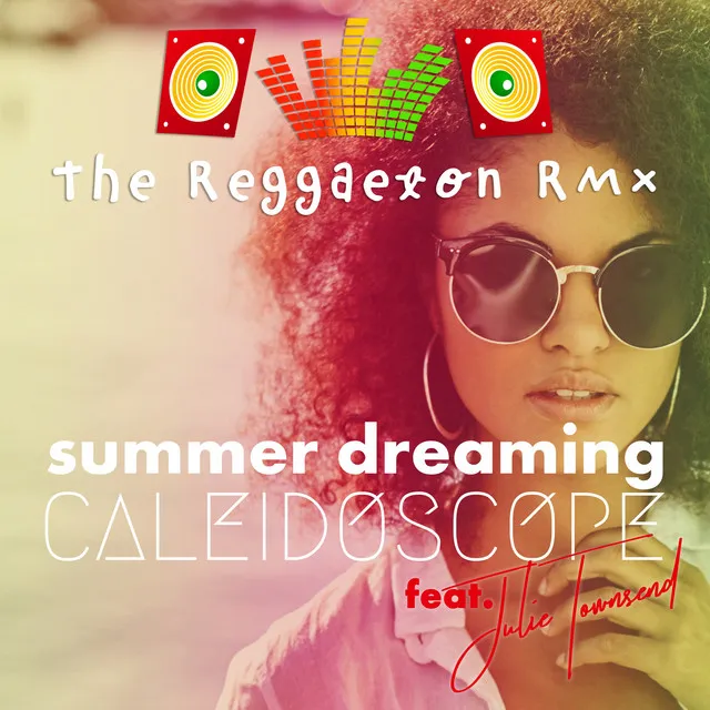 Summer Dreaming - The Reggaeton RMX