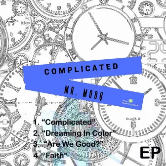 Complicated - EP by Mr MooQ