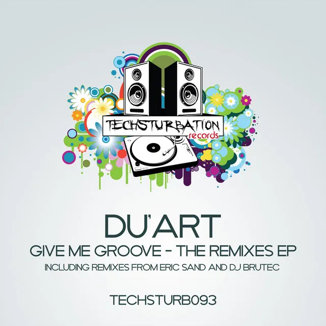 Give Me Groove - DJ Brutec Remix