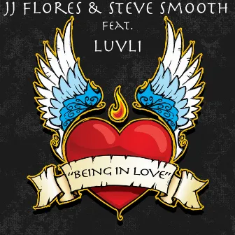 Being In Love (feat. Luvli) by JJ Flores