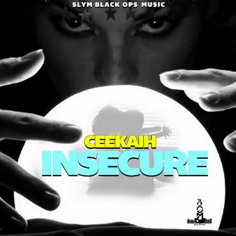 Insecure by Ceekaih