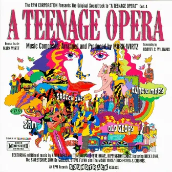 A Teenage Opera (Original Soundtrack Recording) by Mark Wirtz