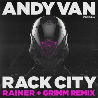 Rack City (Rainer + Grimm Remix) by Andy Van