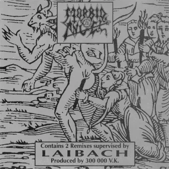 Laibach Remixes by Morbid Angel