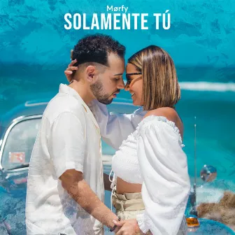 Solamente Tú by Mørfy