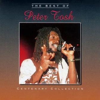 The Centenary Collection by Peter Tosh