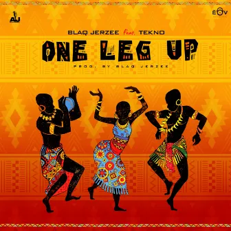 One Leg Up by Blaq Jerzee