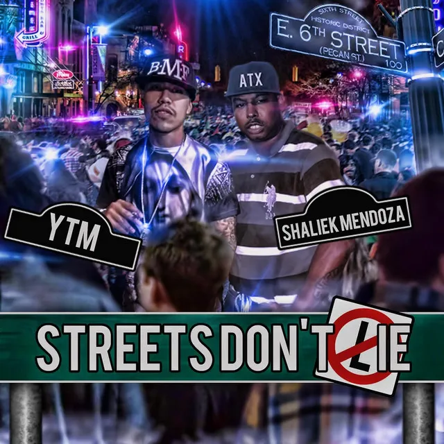 Streets Don't Lie