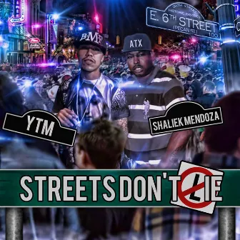 Streets Don't Lie by Shaliek Mendoza