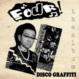 Disco Graffiti by Four