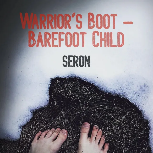 Warrior's Boot, Barefoot Child