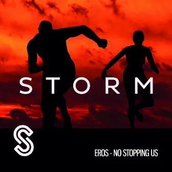 No Stopping Us by Eros