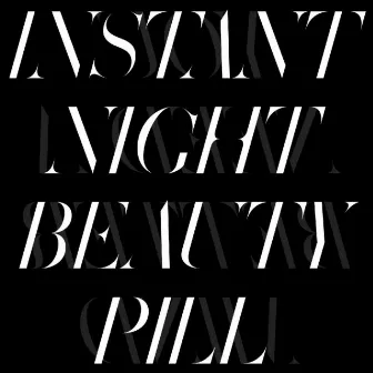 Instant Night by Beauty Pill