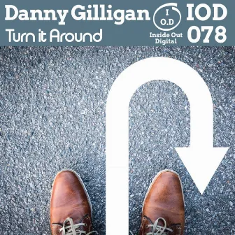 Turn It Around by Danny Gilligan