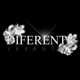 Diferente by Lexander