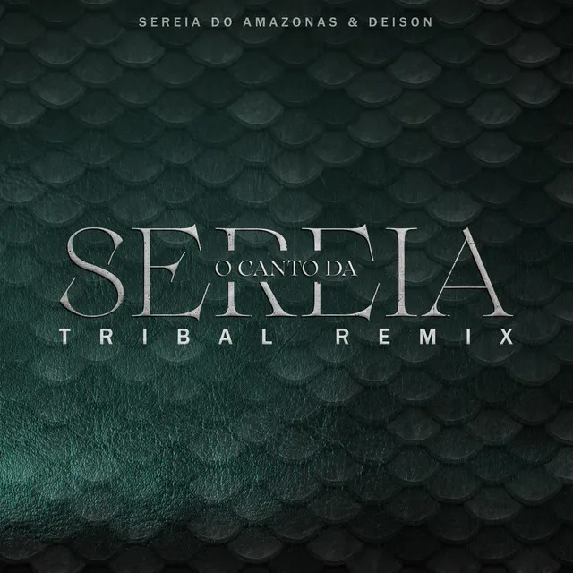 O Canto da Sereia (Tribal Remix)