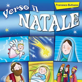 Verso il Natale by Francesco Buttazzo