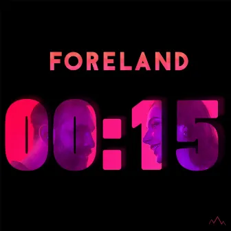 00:15 by Foreland