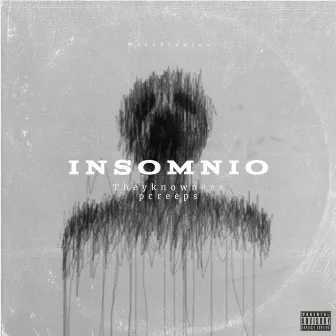 Insomnio by Theyknownsss