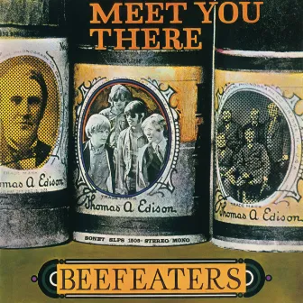 Meet You There by Beefeaters