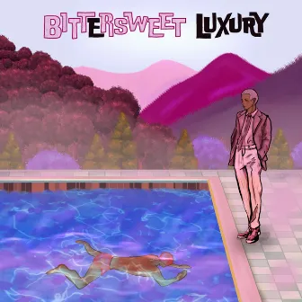 Bittersweet Luxury by Benny Universe