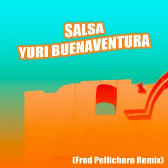 Salsa (Fred Pellichero Remix) by Fred Pellichero