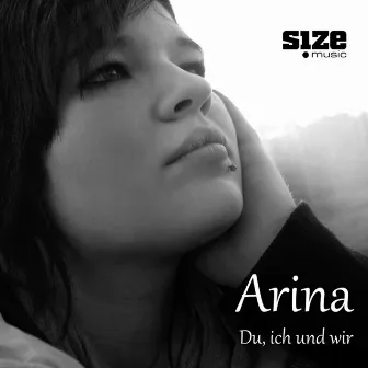 Du ich und wir by Arina