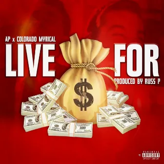 Live For by Colorado Myrical