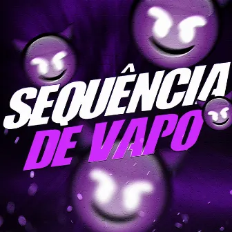 Sequencia de Vapo by DJ CRYS