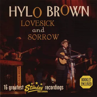 Lovesick And Sorrow by Hylo Brown