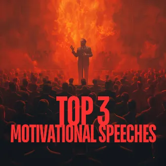 Top 3 Motivational Speeches by Motivation Theory