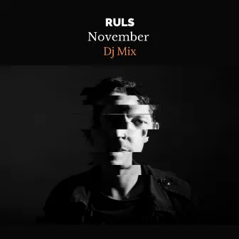 November (DJ Mix) by Ruls