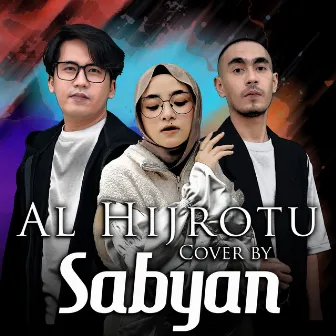 Al Hijrotu by Sabyan