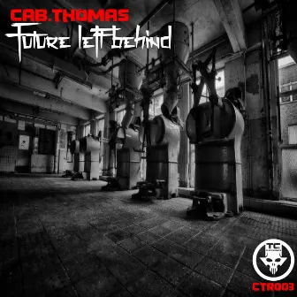 Future Left Behind by Cab Thomas