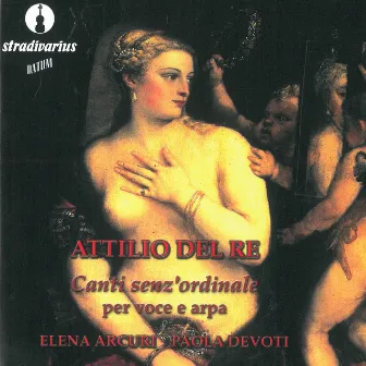 Del Re: Canti senz'ordinale by Attilio del Re