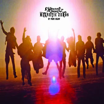 Up from Below by Edward Sharpe & The Magnetic Zeros