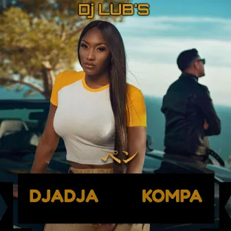 DjaDja Kompa by Dj Lub's